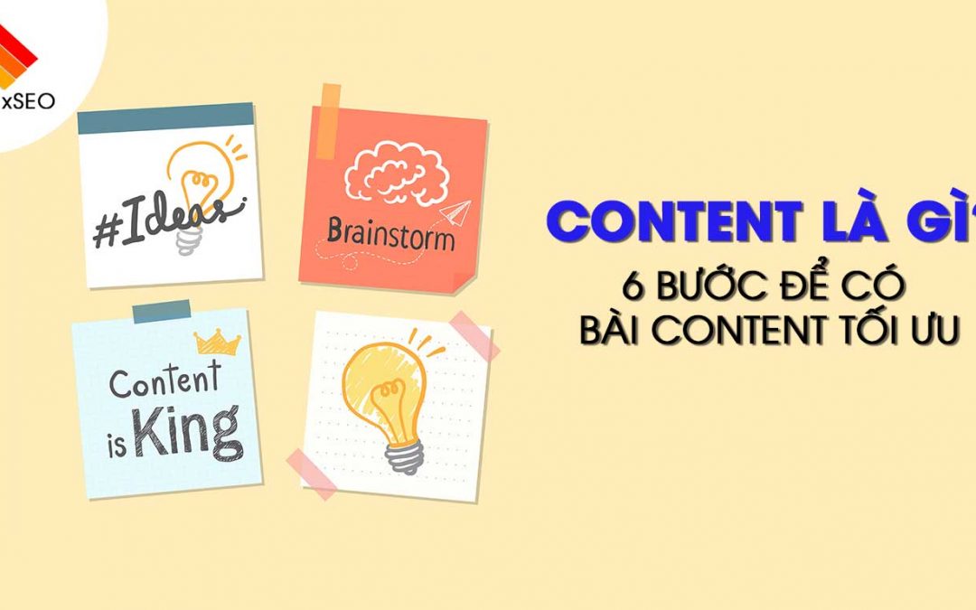 Content là gì? 6 bước để có bài content tối ưu